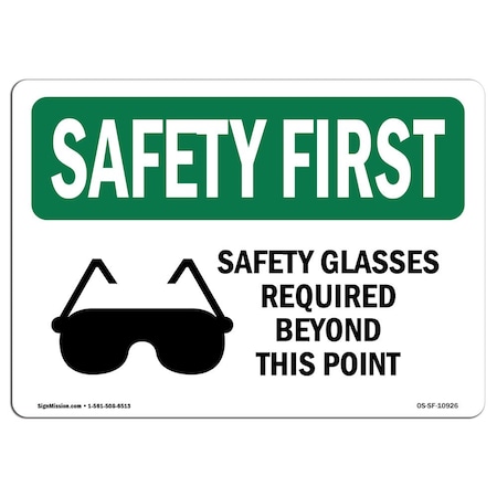 Signmission OSHA Sign, Glasses Required Beyond, 14in X 10in Plastic, 14" W, 10" H, Lndscp, OS-SF-P-1014-L-10926 OS-SF-P-1014-L-10926